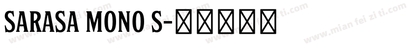 Sarasa Mono S字体转换